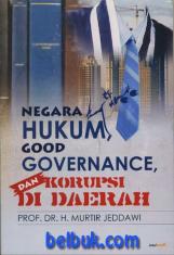 Negara Hukum Good Governance dan Korupsi Di Daerah